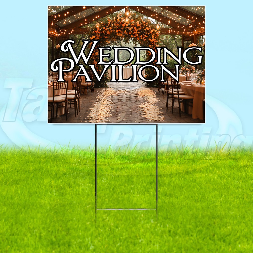WEDDING PAVILION 18×24 Yard Sign Plastic Corrugated WITH STAKE USA YS08138