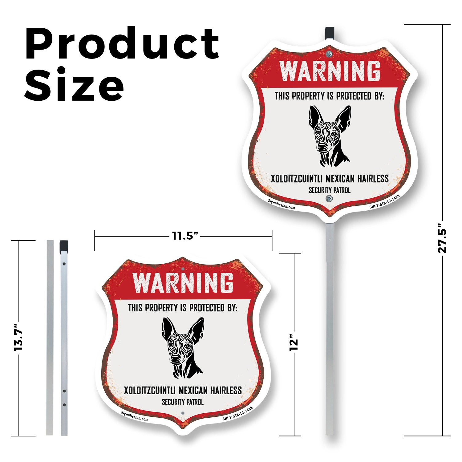 Warning Property Protected by Xoloitzcuintli Mexican Hai Shield Sign With Stake