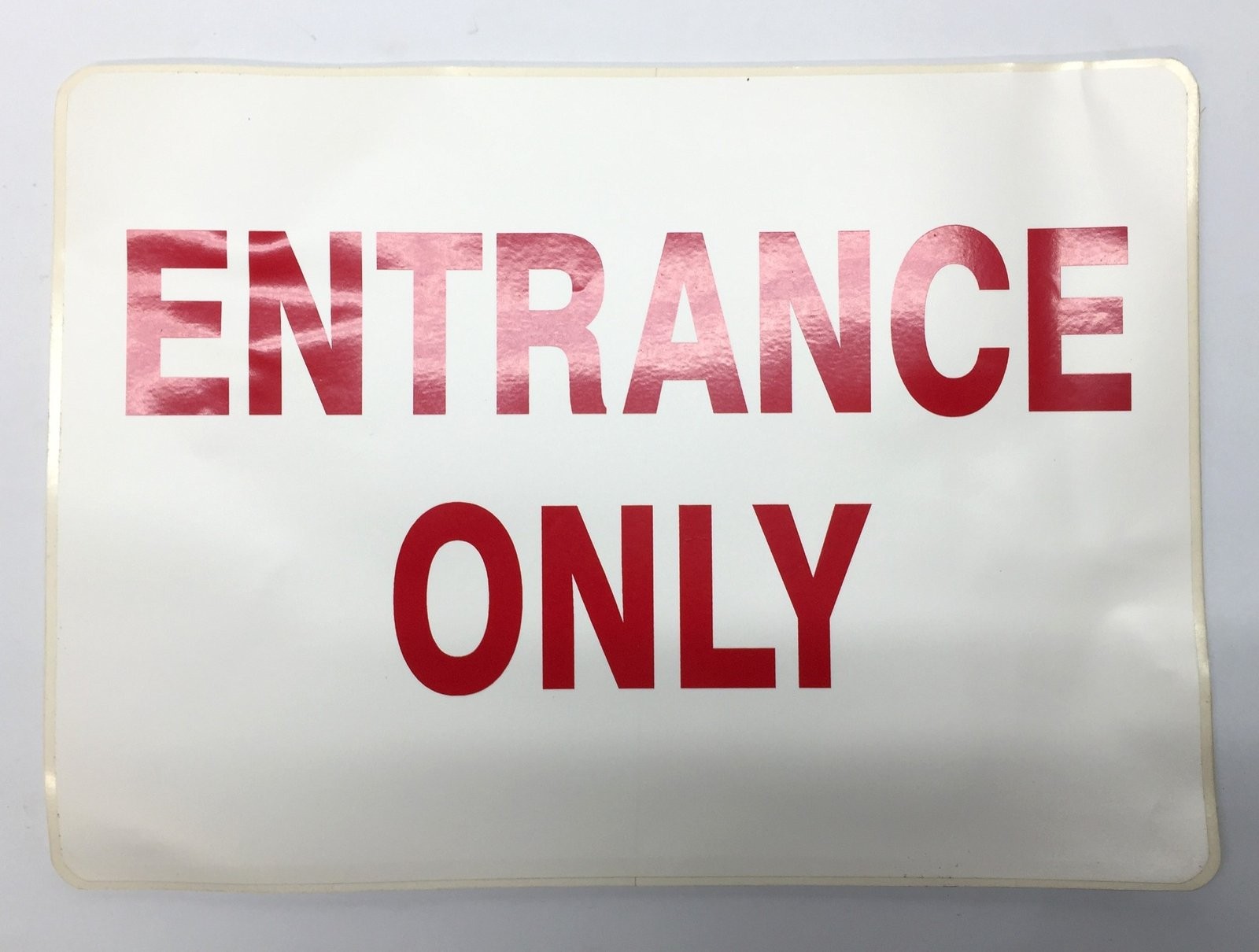 Unbranded White/Red 14″x10″ ‘Entrance Only’ Adhesive Back Sign [Lot of 5] NOS