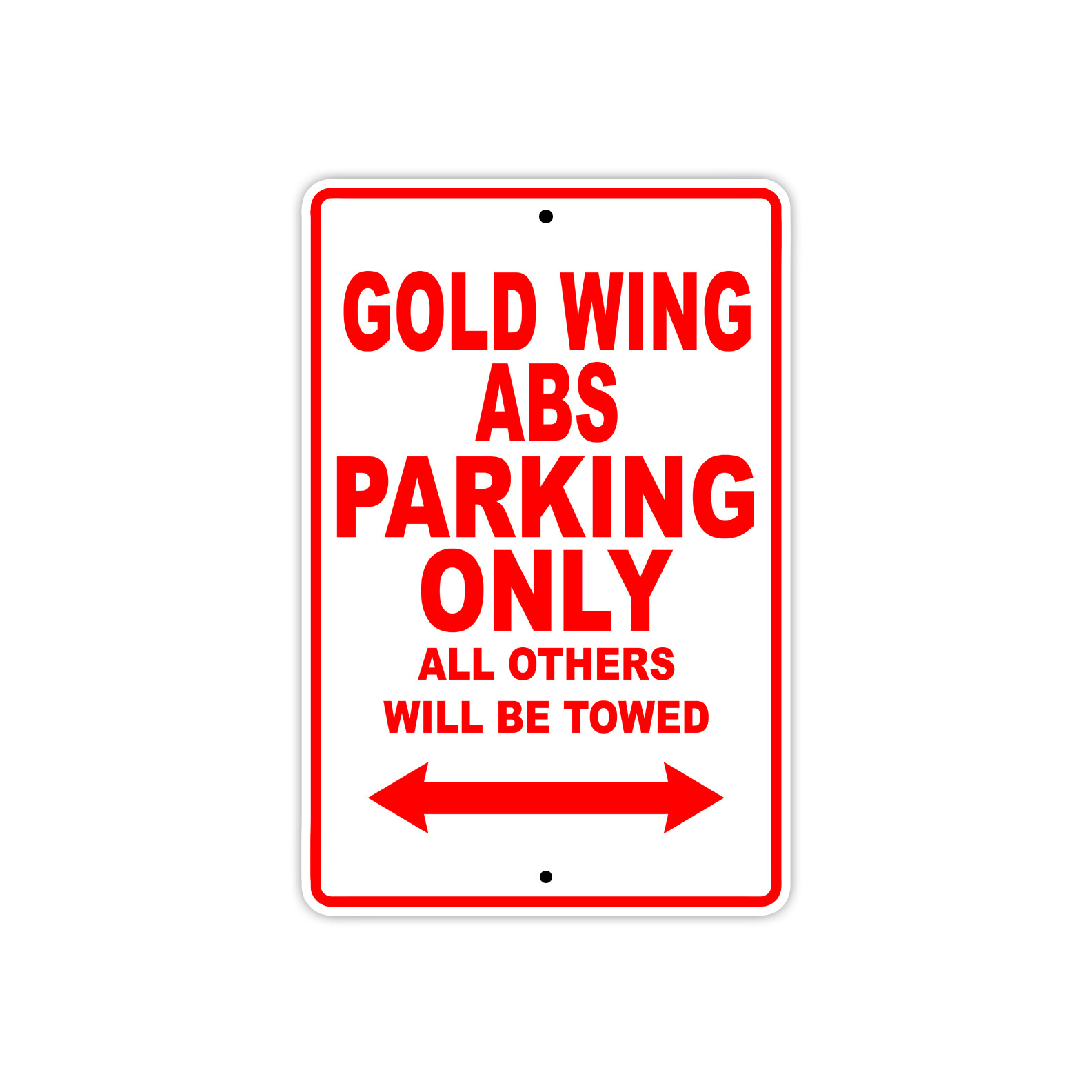 Gold Wing ABS Parking Only Towed Motorcycle Bike Art Novelty Aluminum Metal Sign