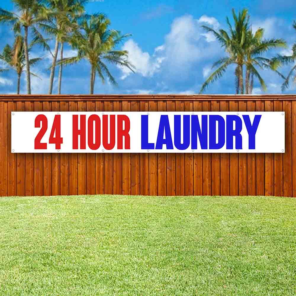 24 HOUR LAUNDRY XXL Banner Advertising Vinyl Flag Sign Many Sizes LARGE HUGE