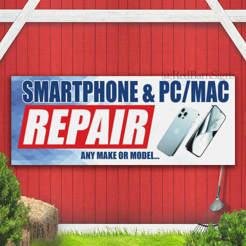SMARTPHONE PC REPAIR computer Smartphone fix Indoor Outdoor Banner Sign