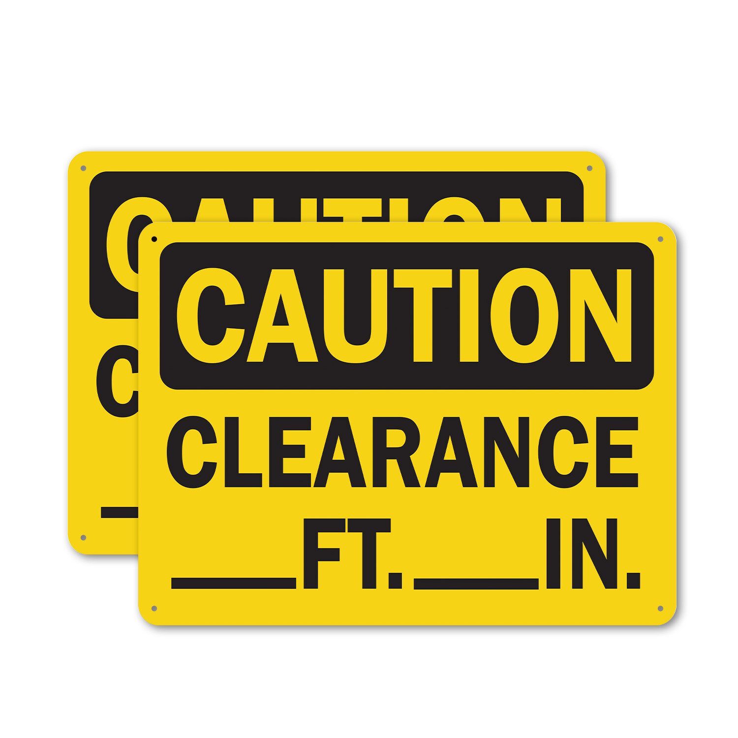 (2 Pack) Clearance ___Ft.___In. OSHA Caution Sign Decal Metal Plastic