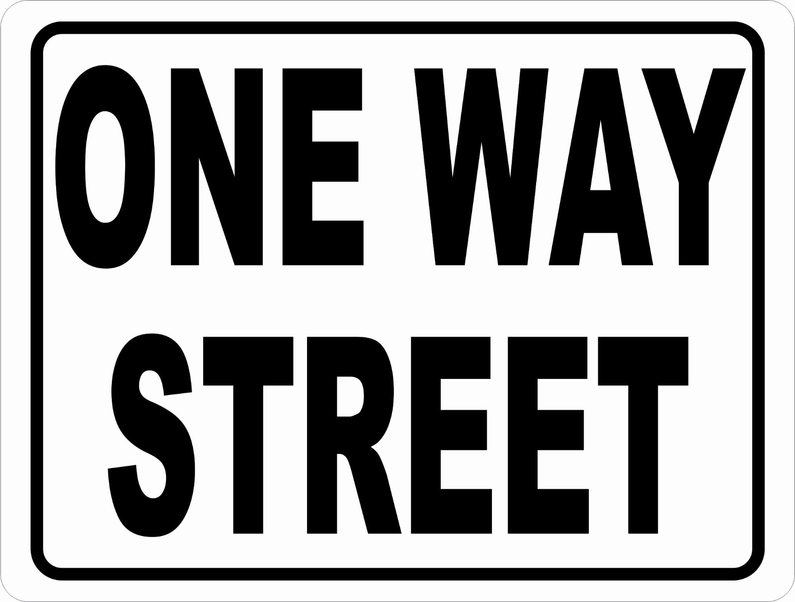 One Way Street Sign. Size Options. Wrong Way Signs. Do Not Enter. Right Left