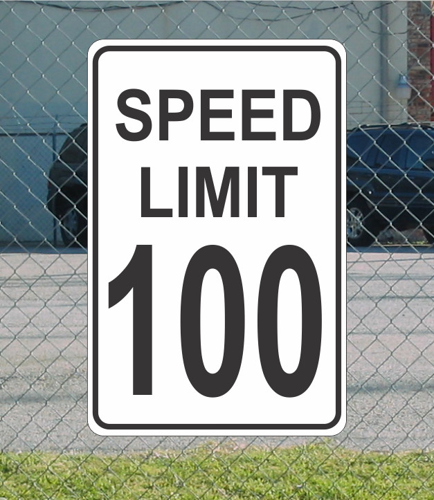 Speed Limit 100 Metal Sign for Street Road Highway Parking Lot 12″x18″ mph