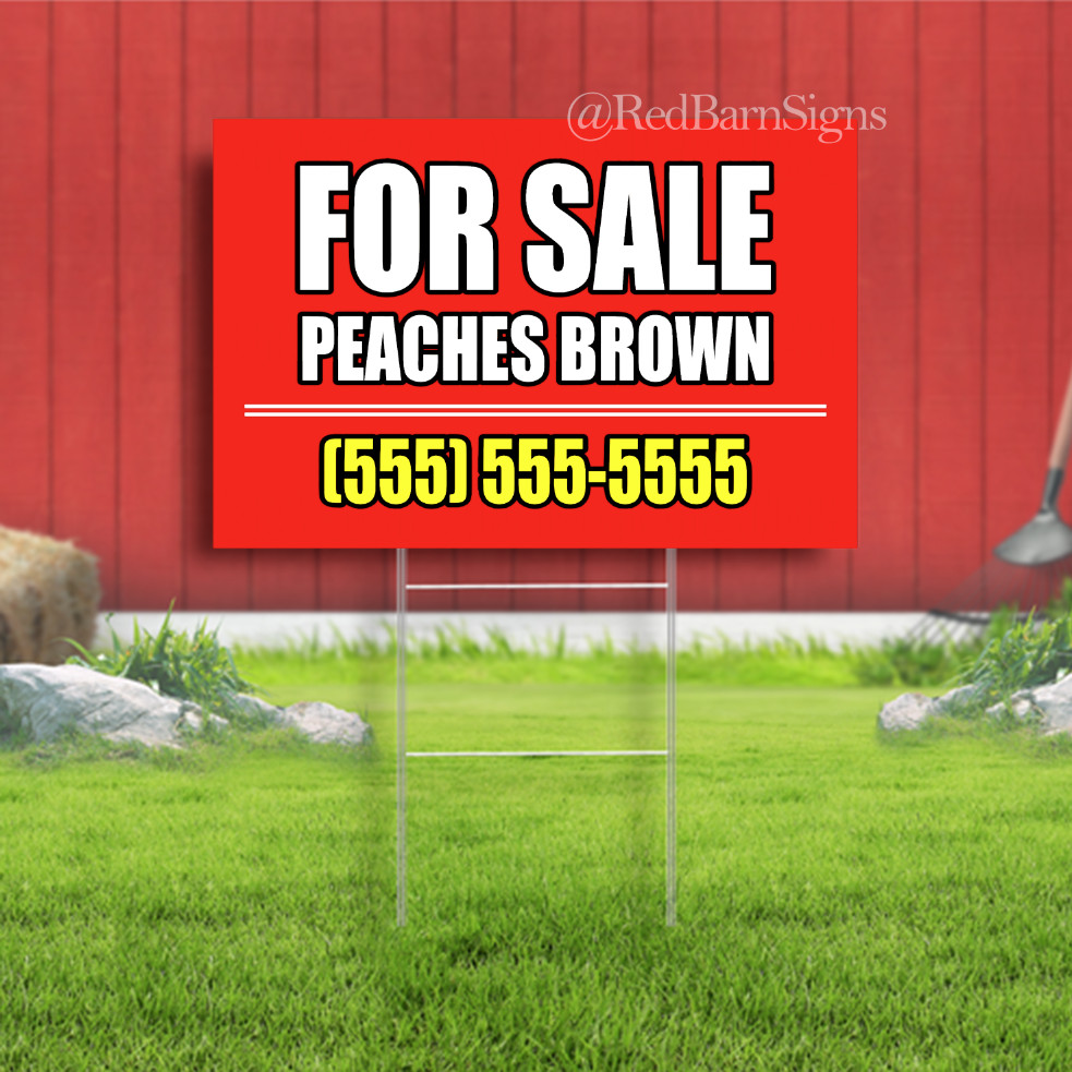 For Sale Peaches Brown Indoor Outdoor Yard Sign with metal stakes