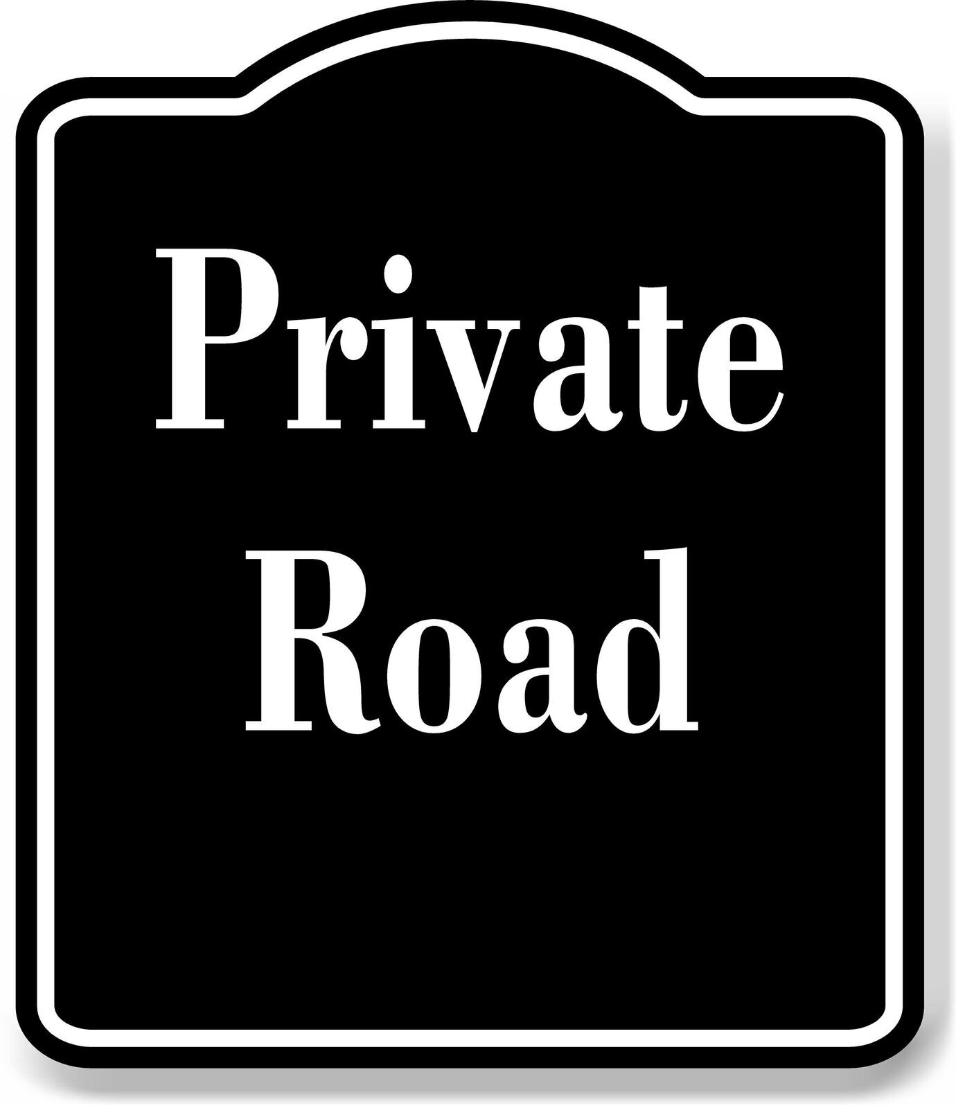 PRIVATE ROAD BLACK Aluminum Composite Sign