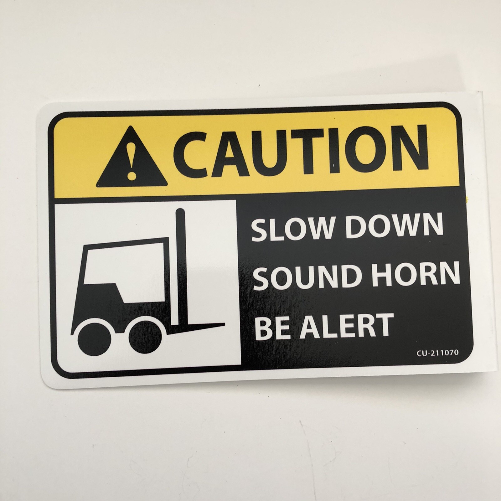 CAUTION SLOW DOWN SOUND HORN BE ALERT Warehouse Plastic Signs High Quality