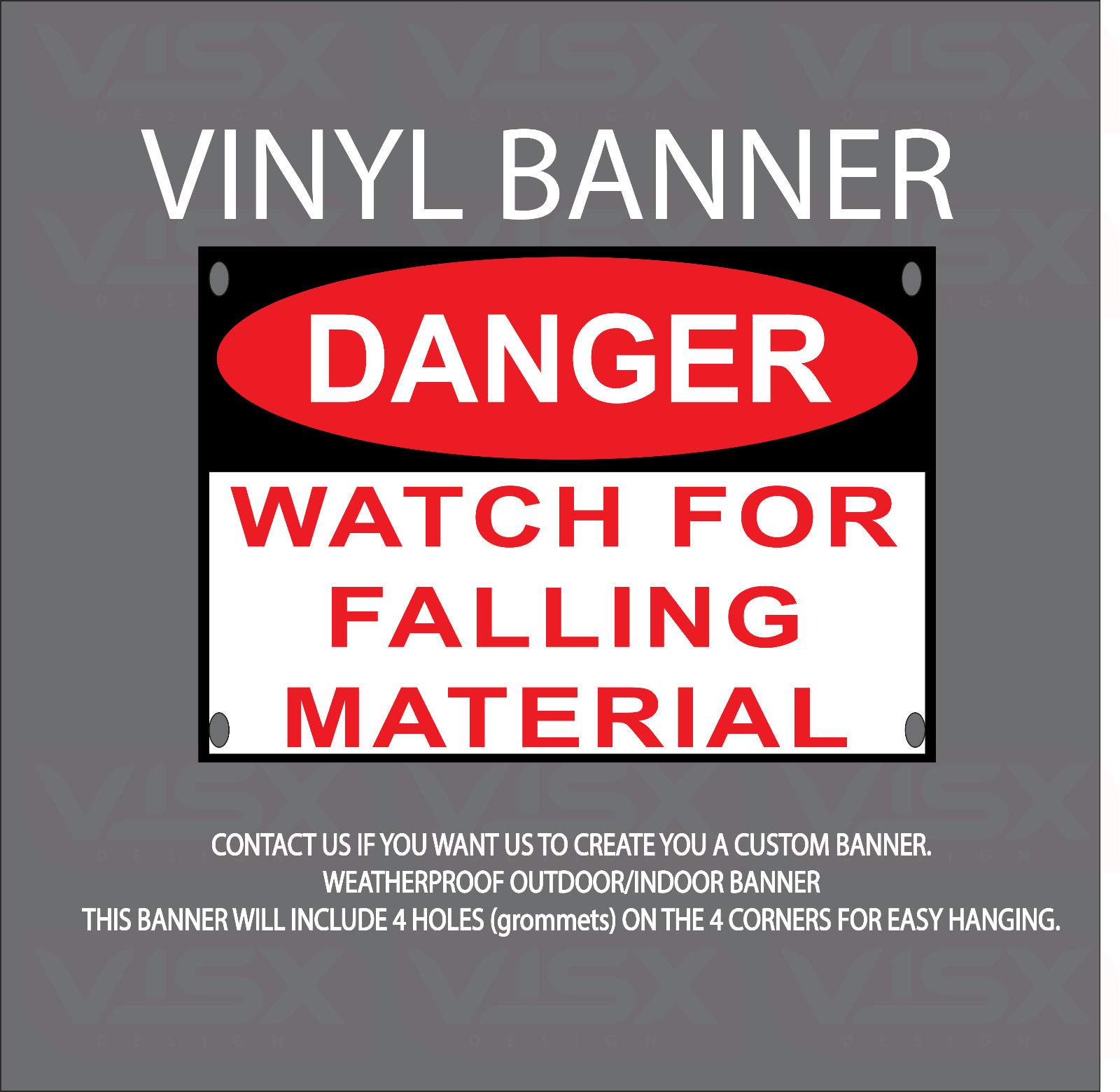 Danger watch for falling material VINYL Banner Flag Outdoor indoor Safety Hazard