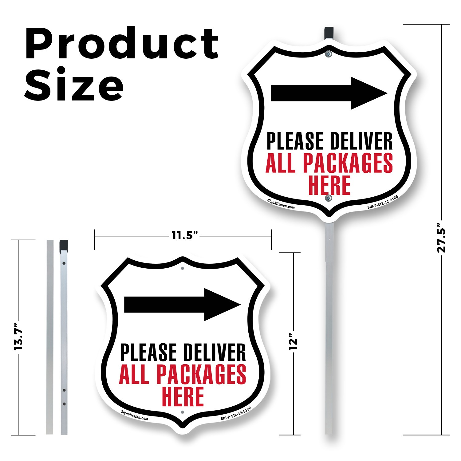 Please Deliver All Packages Here Right Shield Shaped Sign With Stake