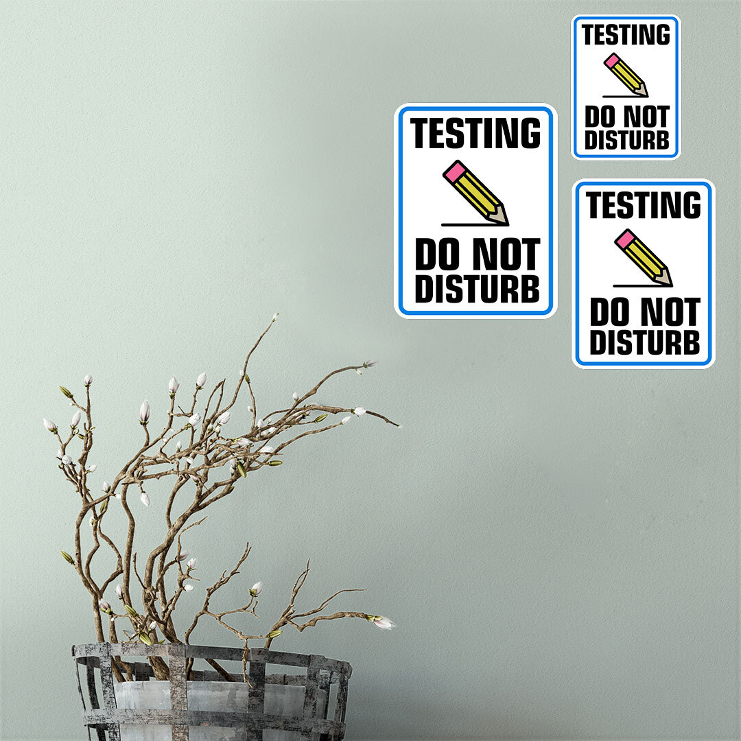 Portrait Round Plus Testing Do Not Disturb Wall or Door Sign | Warning Signage