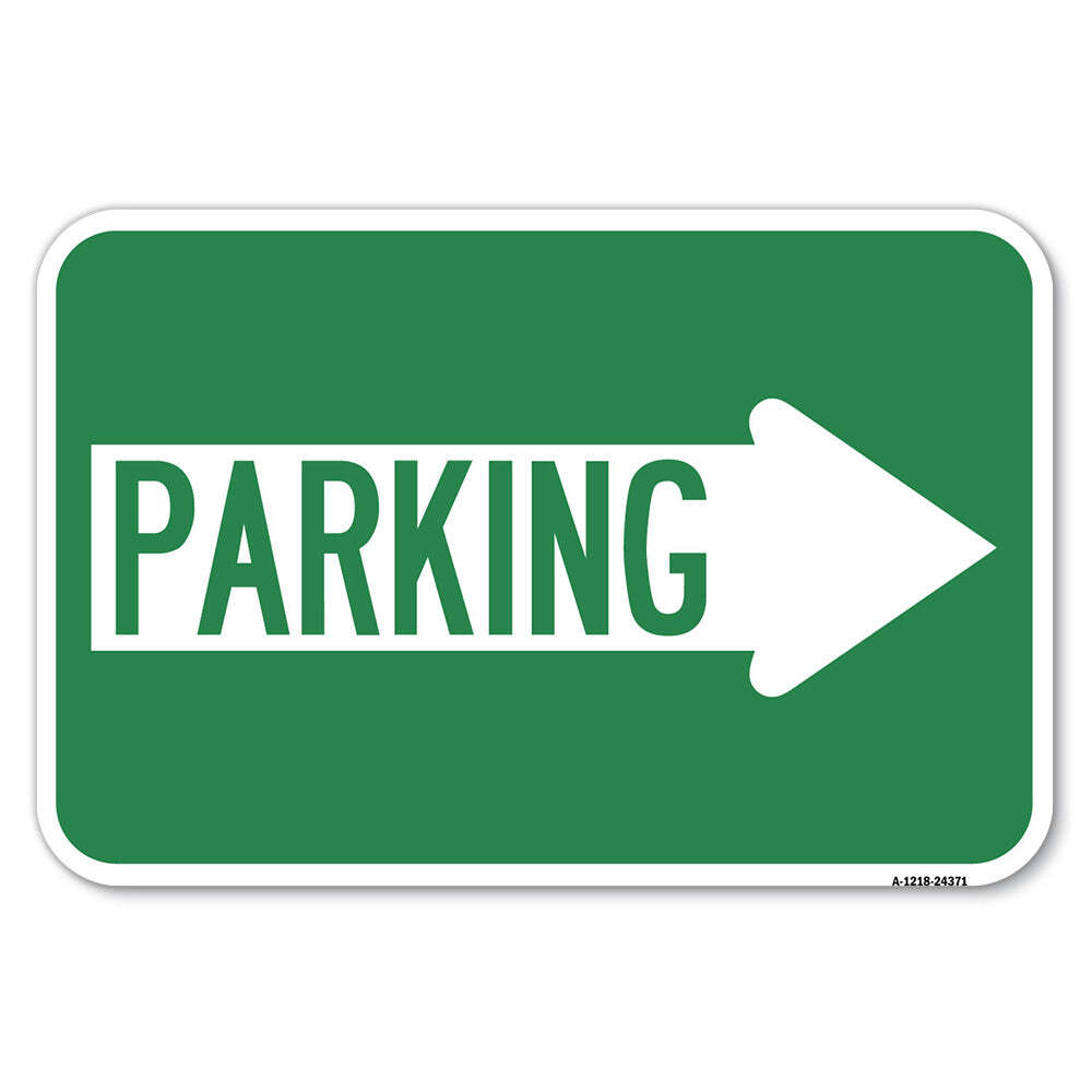 Parking (With Right Arrow) Heavy Gauge Aluminum Parking Sign