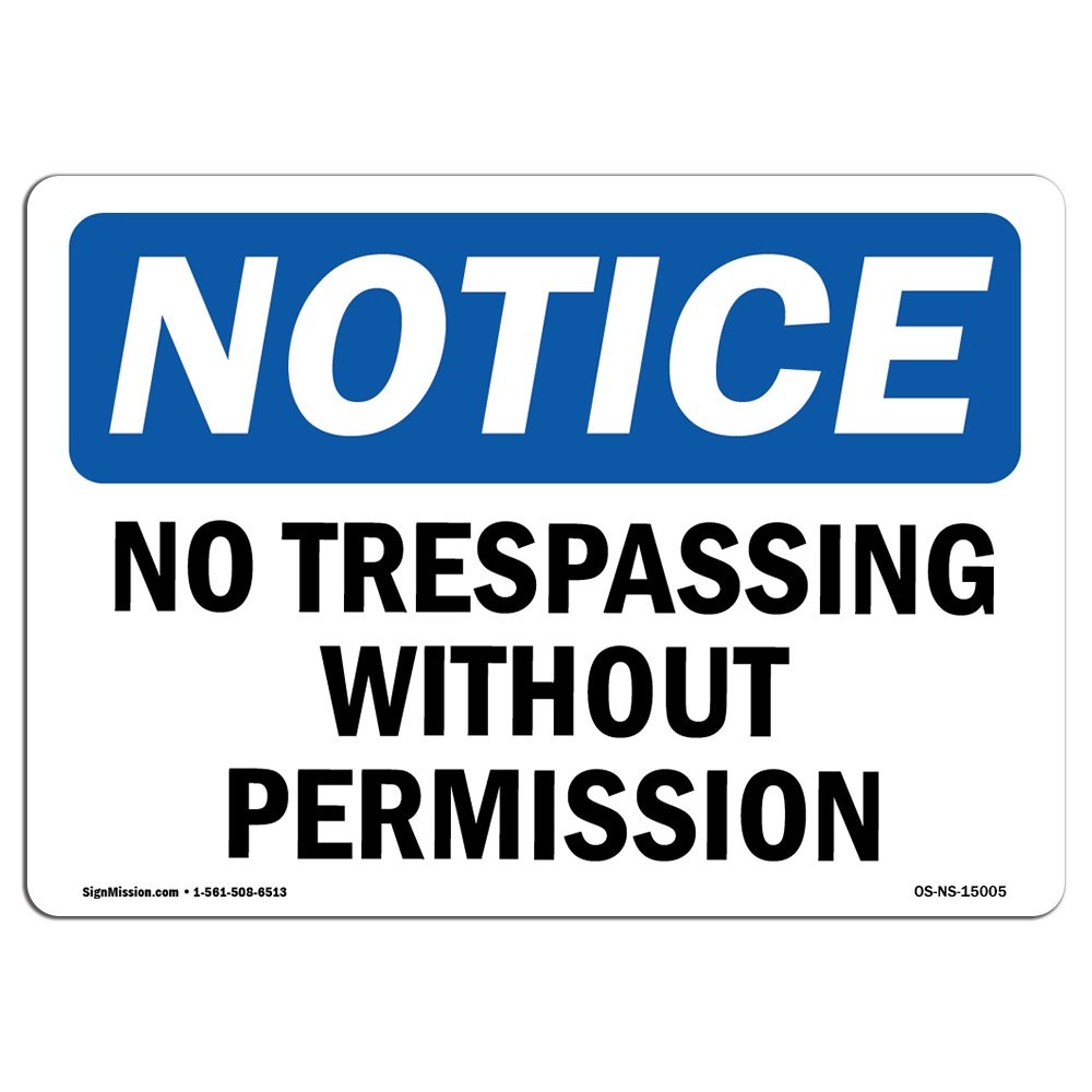 Signmission Osha – No Trespassing Without Plastic Your Business