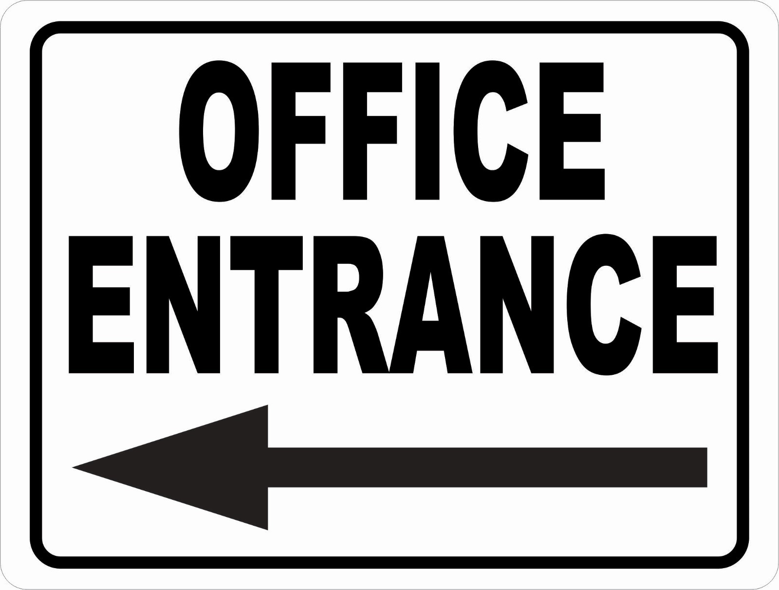 Office Entrance Sign w/ Directional Arrow. Size / Arrow Options. Business Entry