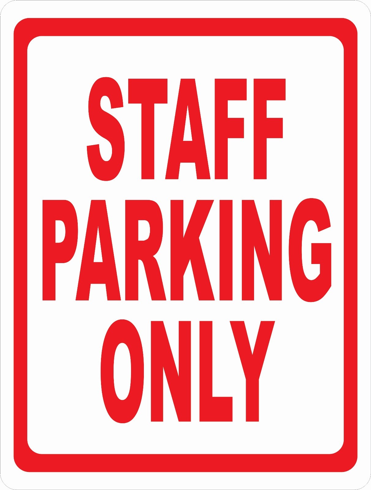 Staff Parking Only Sign. Size Options. Reserve Business Employee Work Park