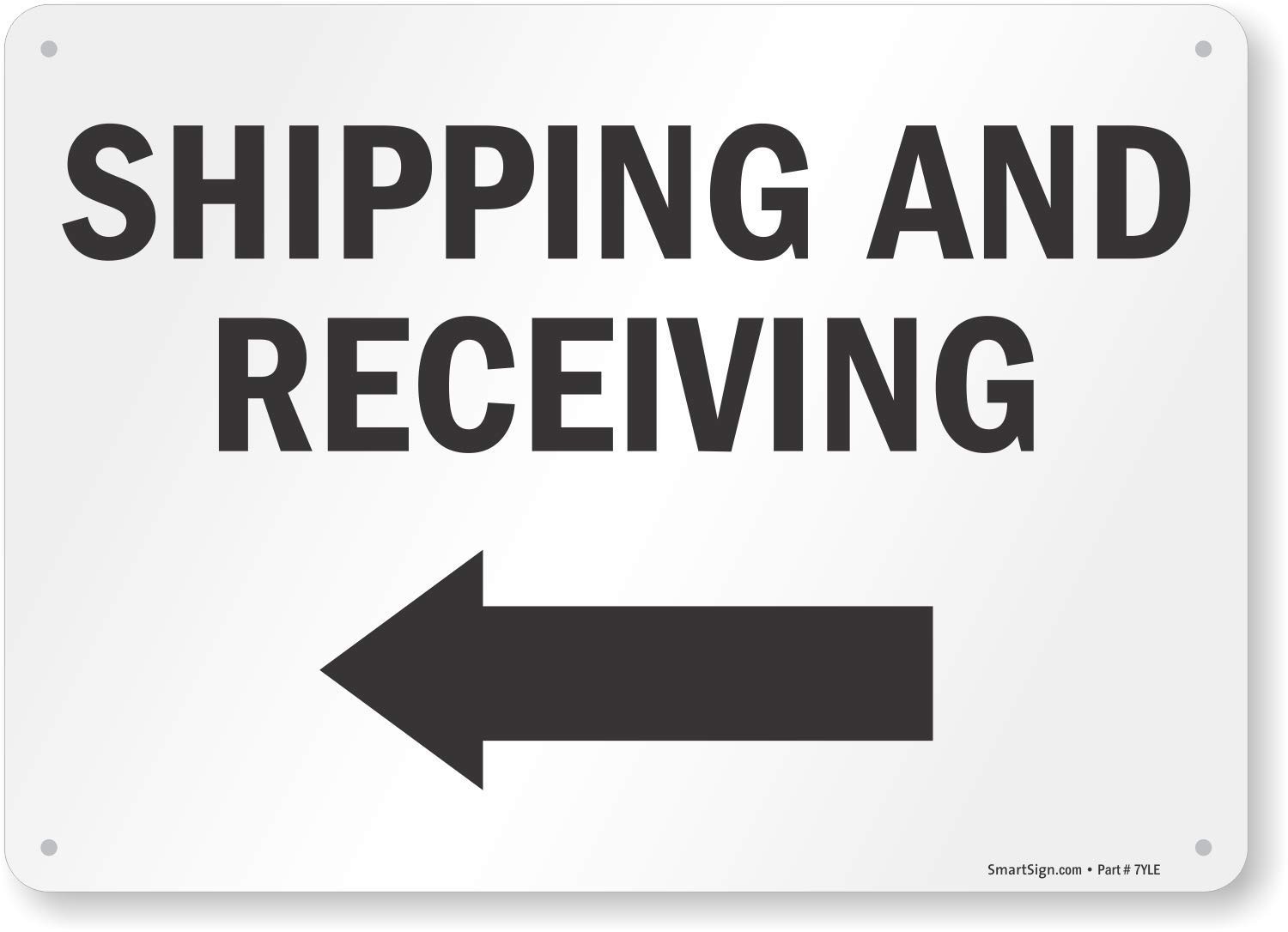 10×14 Inch “Shipping And Receiving” Sign with Left Arrow Aluminum Business