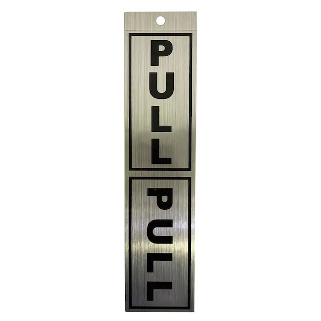 RELIABILT Pull 2-in x 8-in Plastic Information display Sign