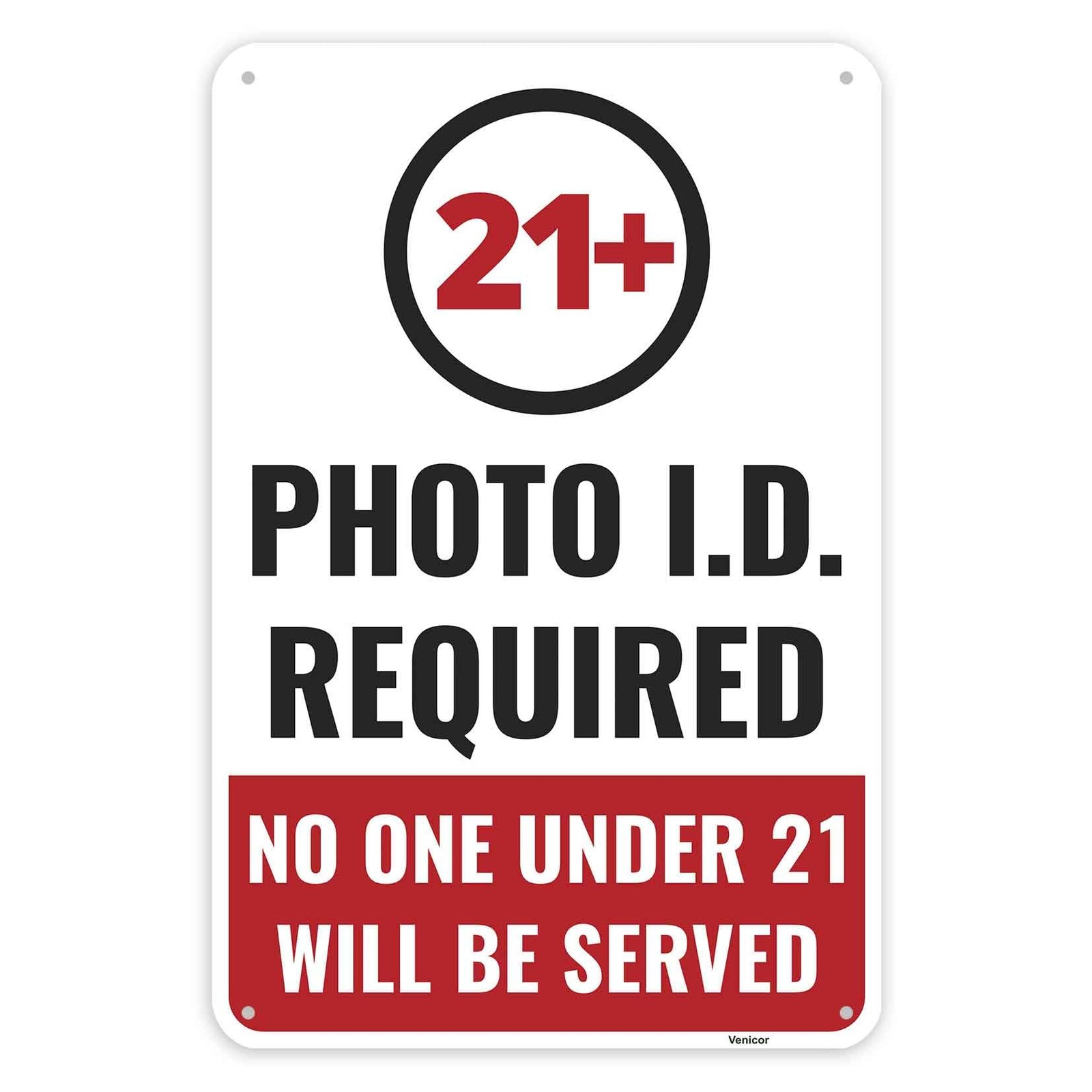 1PC 21+ Photo ID Required Sign, 12 x 8 Inches – Aluminum