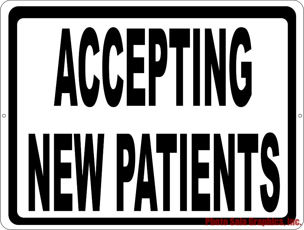 Accepting New Patients Sign. Size Options. Patient New Customers Practice