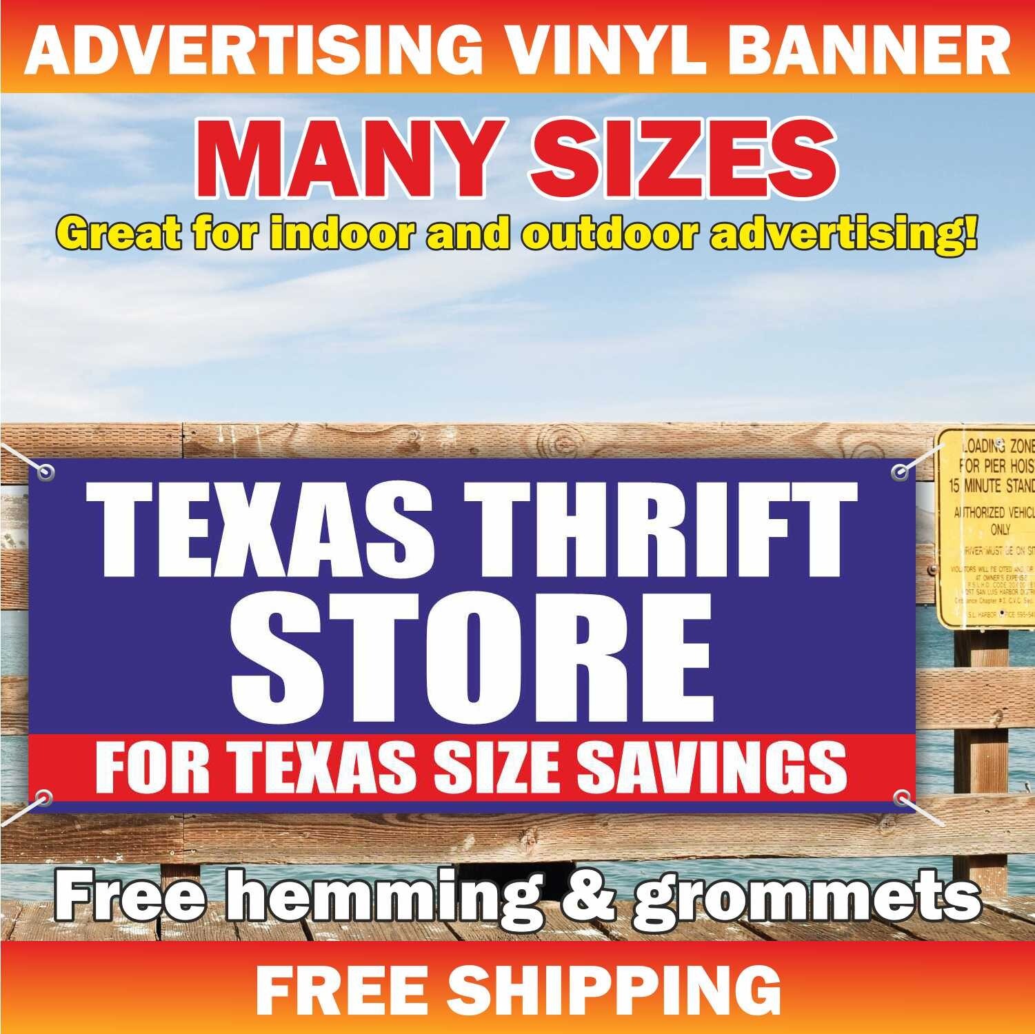 TEXAS THRIFT STORE FOR TEXAS SIZE SAVINGS Advertising Banner Vinyl Sign SHOP