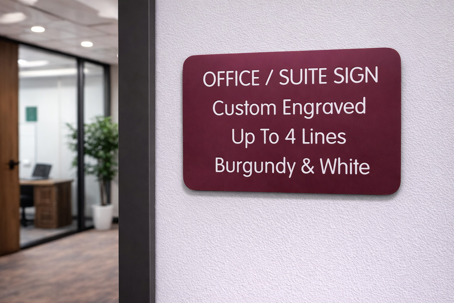 Custom Engraved 4×6 Burgundy Office Suite Sign ~ Business Wall Door Plaque