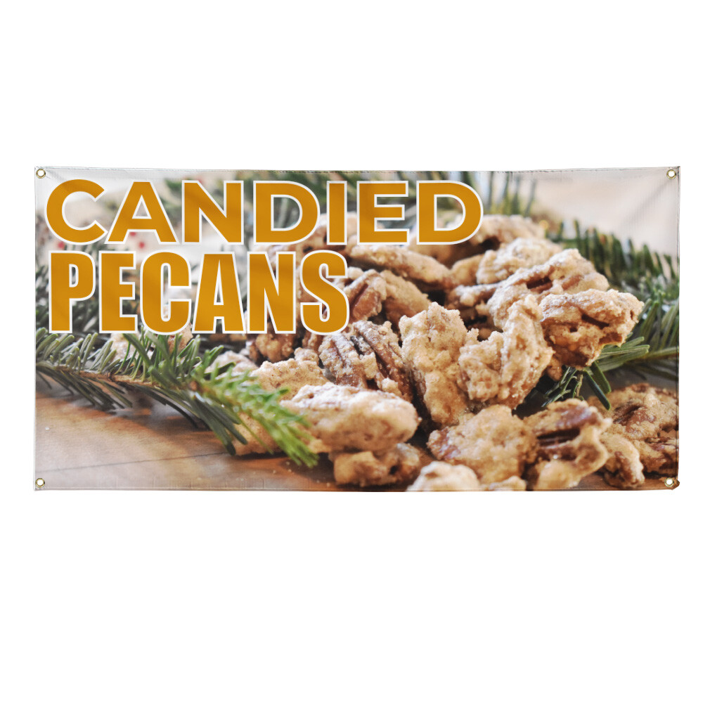 Vinyl Banner Multiple Sizes Candied Pecans Outdoor Advertising Printing Retail