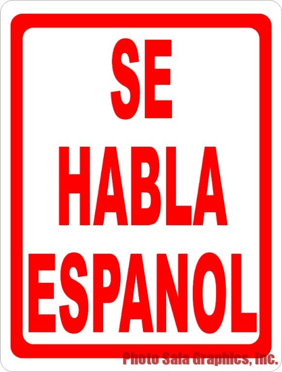 Se Habla Español Sign. w/options. Inform Business Patrons Spanish is Spoken