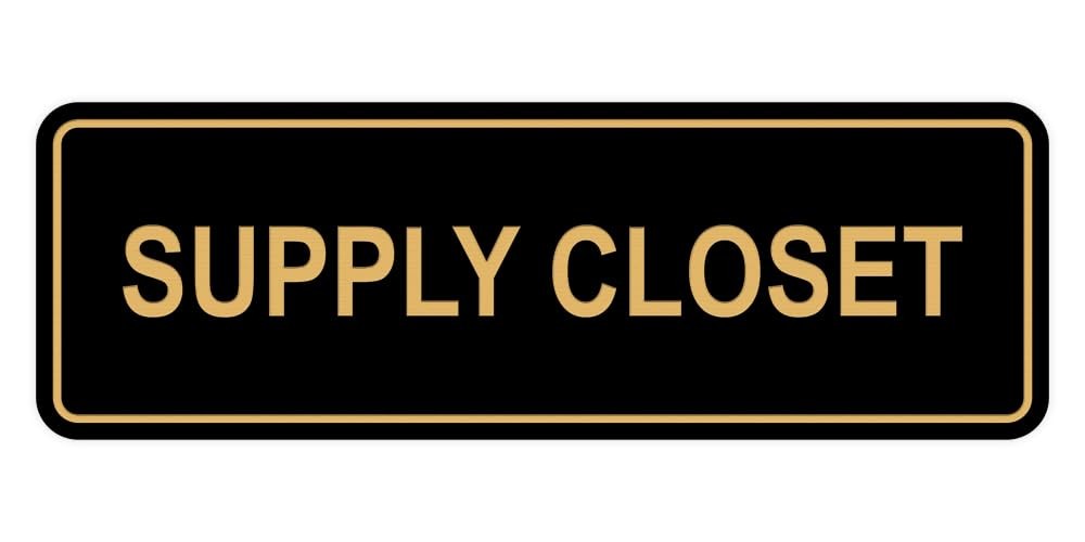 Standard Supply Closet Wall Door Sign Office Storage Signage Black Gold Large