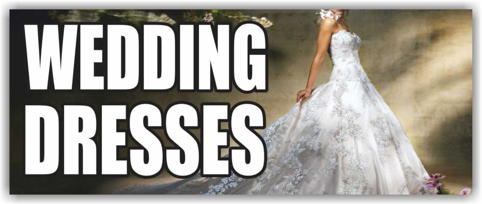 WEDDING DRESSES Advertising Banner Vinyl Mesh Sign Gowns Event Holiday rent sale