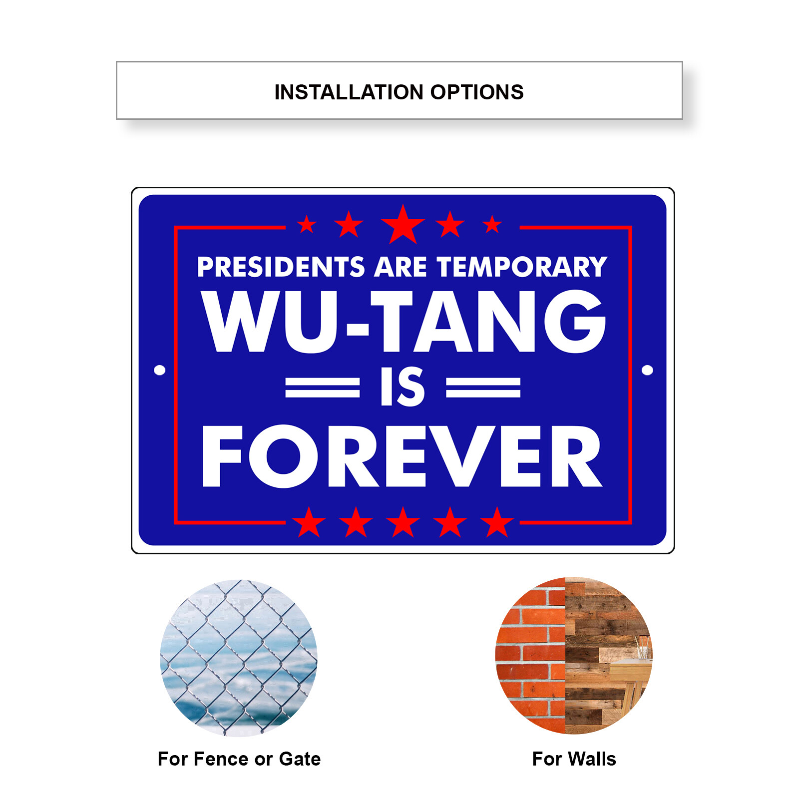 Presidents Are Temporary Wu-Tang Is Forever Office Home Aluminum Metal Sign