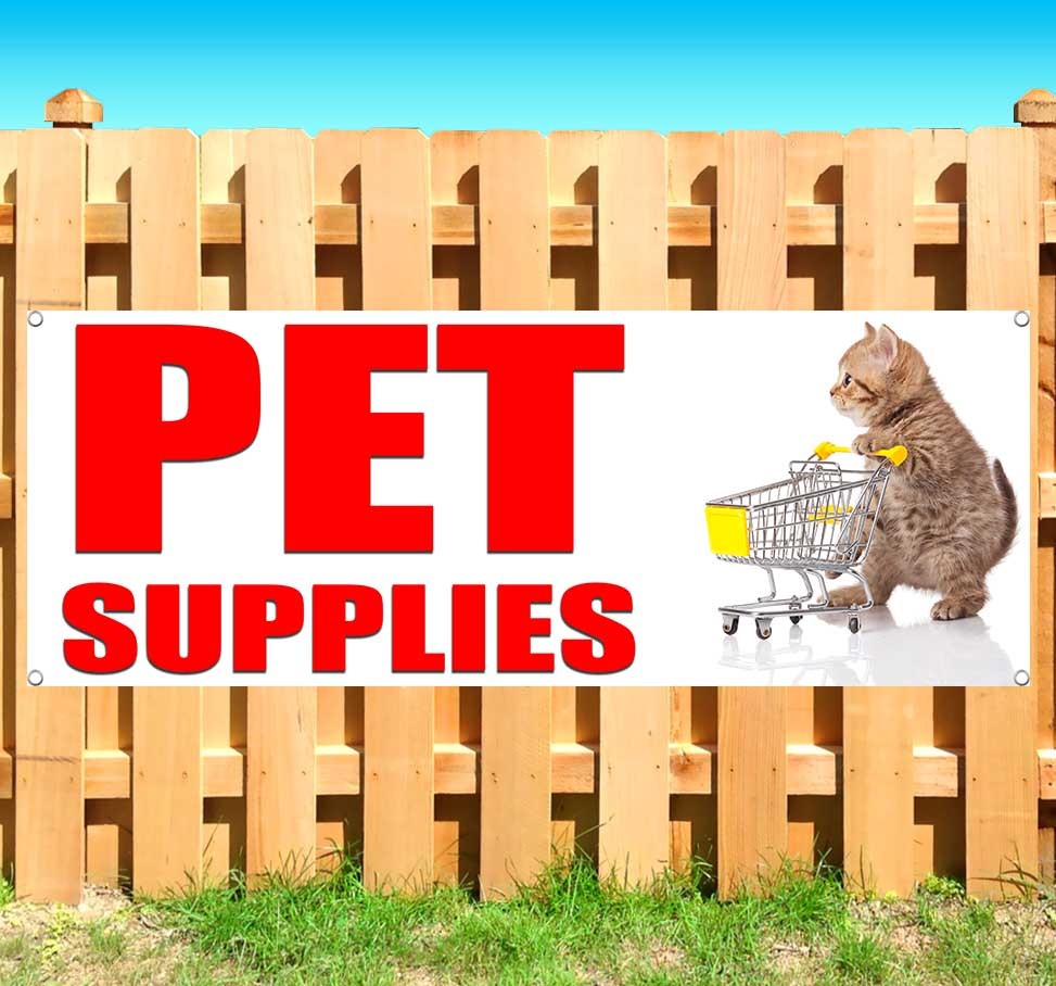 PET SUPPLIES Advertising Vinyl Banner Flag Sign Many Sizes Available USA