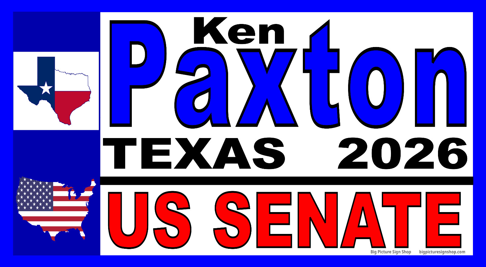 KEN PAXTON US SENATE 2026 – HUGE & REALLY BIG -Banners-Reinforced Vinyl-USA MADE