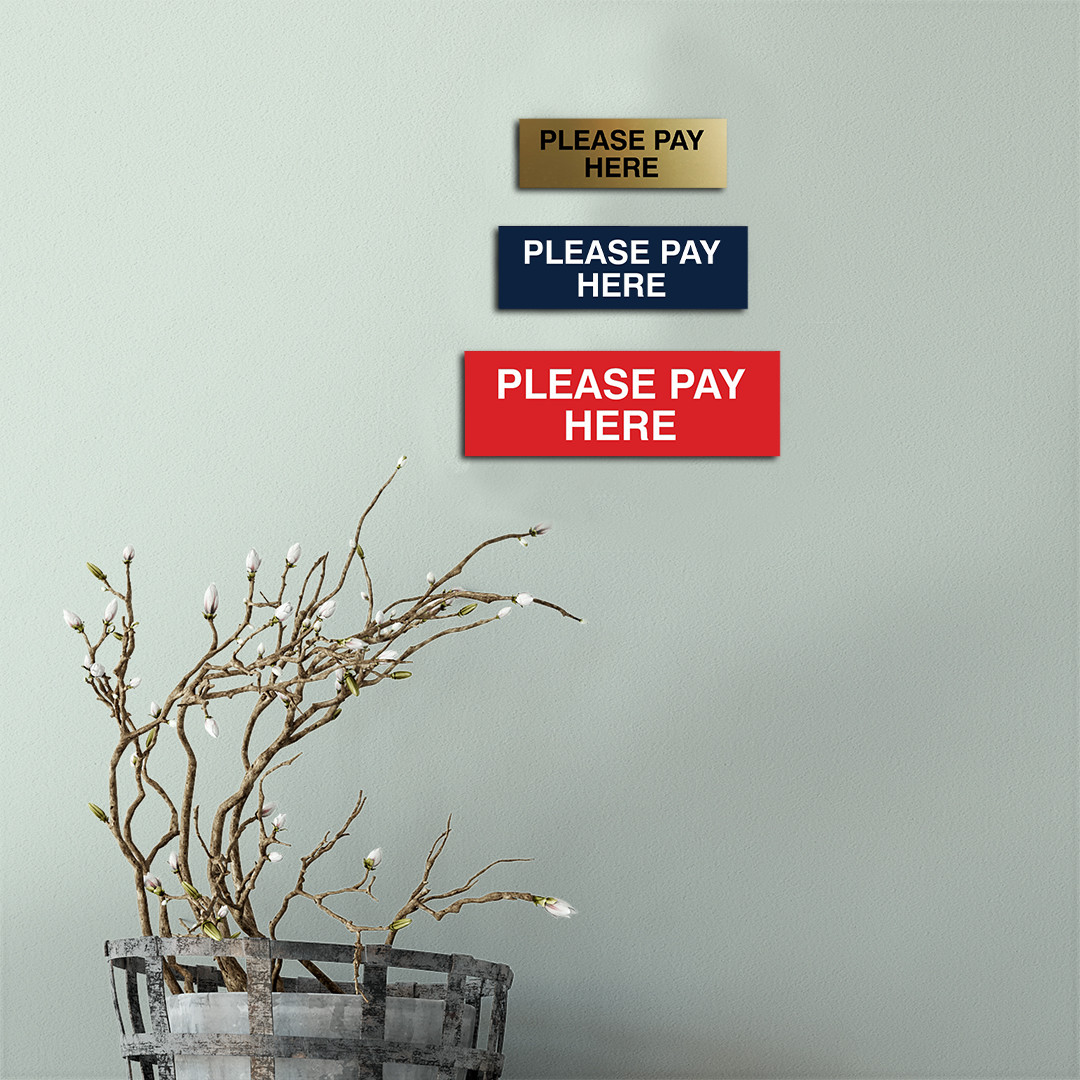 Basic Please Pay Here Sign