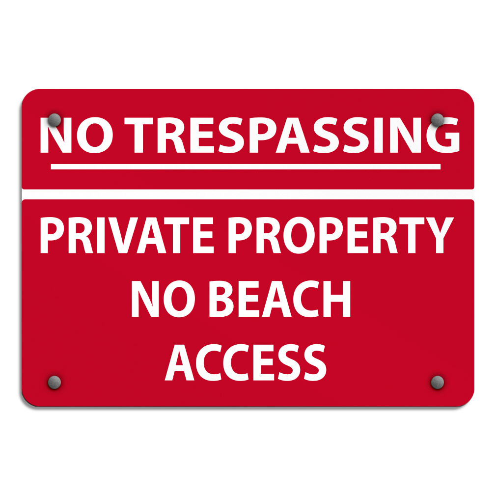 Aluminum Horizontal Metal Sign No Trespassing Private Property Beach Access Home