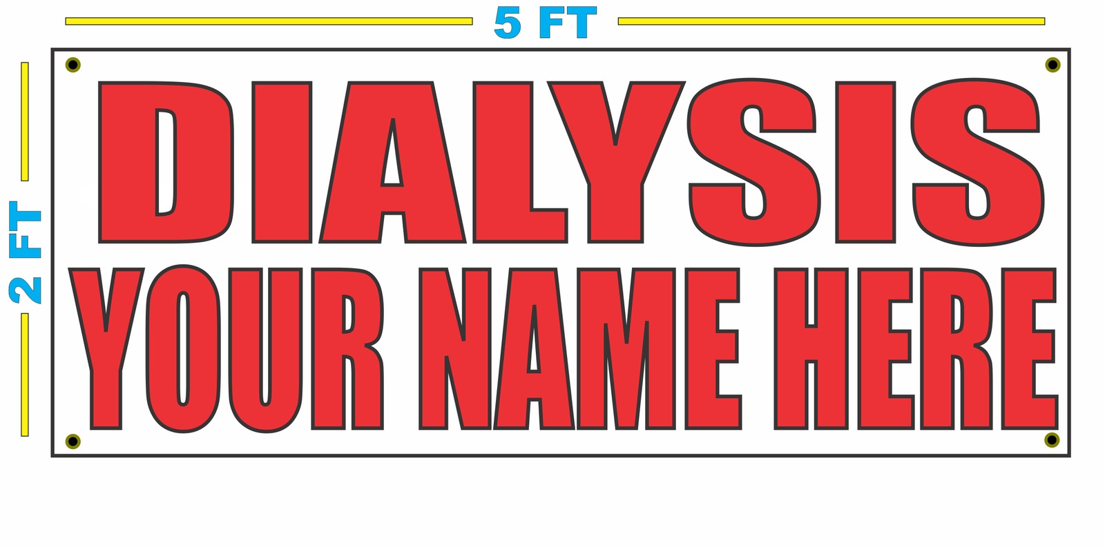 CUSTOM NAME DIALYSIS Banner Sign NEW Larger Size Best Quality for the $$