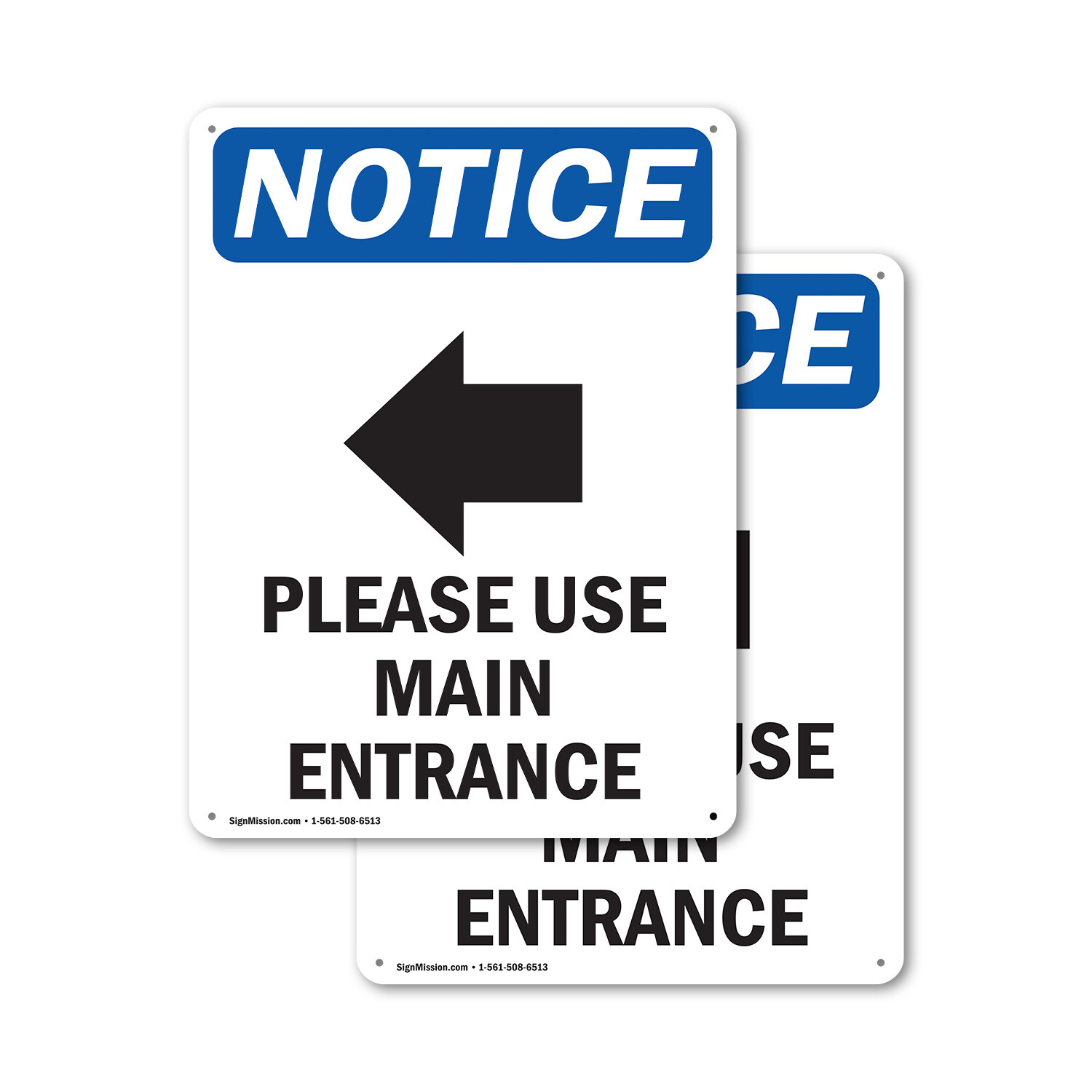 (2 Pack) Please Use Main Entrance OSHA Notice Sign Decal Metal Plastic