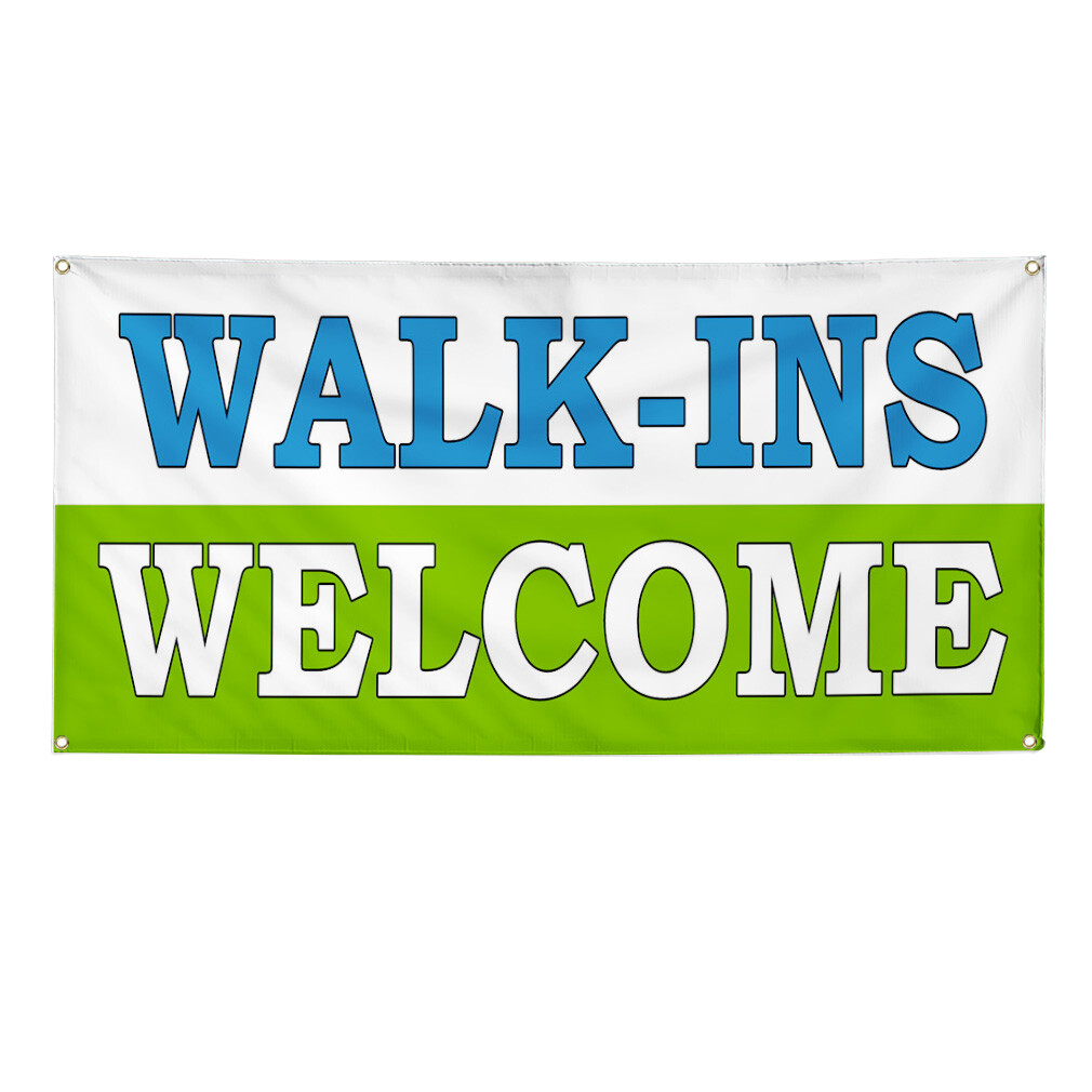 Vinyl Banner Multiple Sizes Walk-Ins Welcome Business Advertisement Business