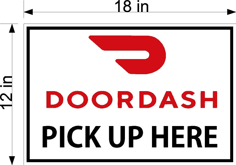 12″ x 18″ PVC SIGN DOORDASH PICK UP HERE RESTAURANT SIGN FOR DELIVERY