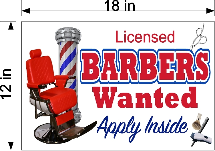12″ x 18″ PVC SIGN LICENSED BARBERS WANTED EMPLOYMENT BEAUTY SALON HAIR STYLIST