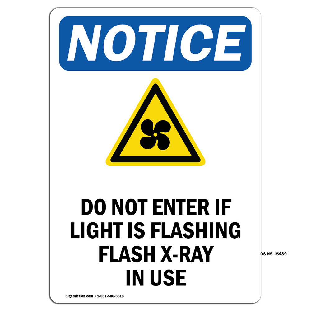 NOTICE Do Not Enter With Symbol OSHA Notice Sign Metal Plastic Decal