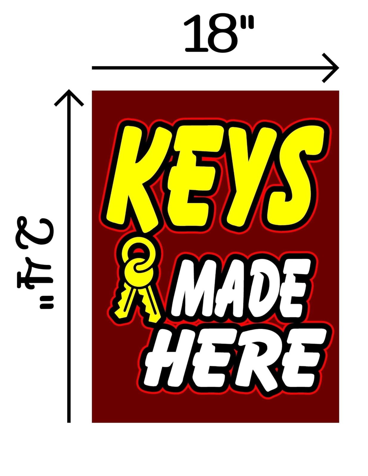 Keys Made Here | Retail Window Display Sign | 18″W x 24″H