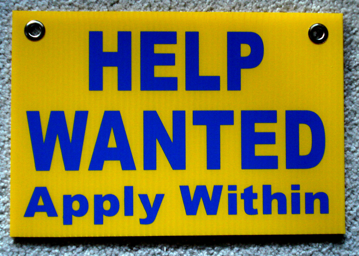 HELP WANTED Apply Within Plastic Coroplast SIGN 8×12 with Grommets yellow